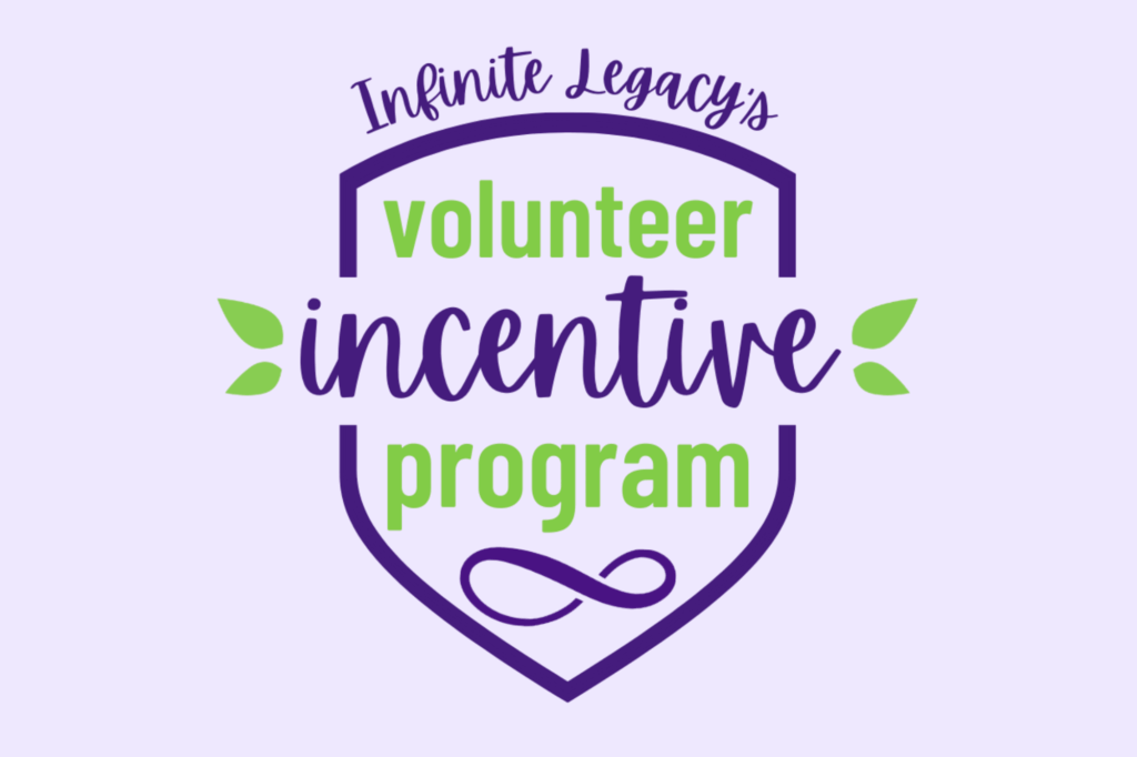 An Infinite Legacy volunteer incentive program badge to honor Donate Life Ambassadors.